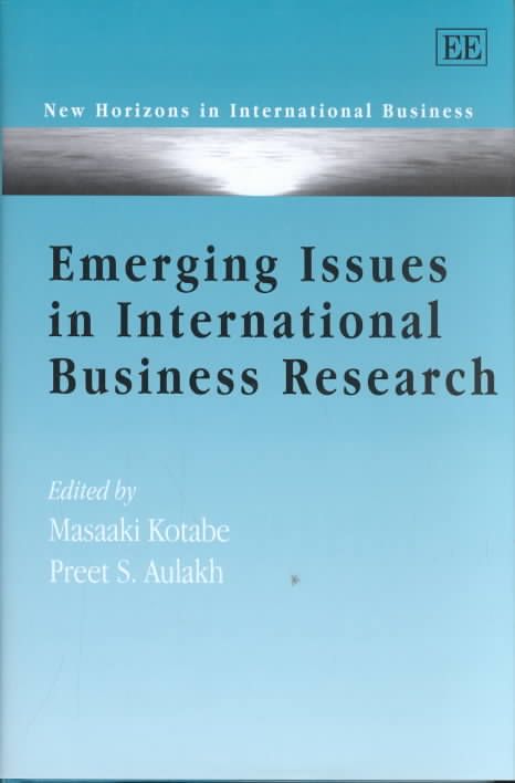 Emerging Issues in International Business Research By Masaaki Kotabe