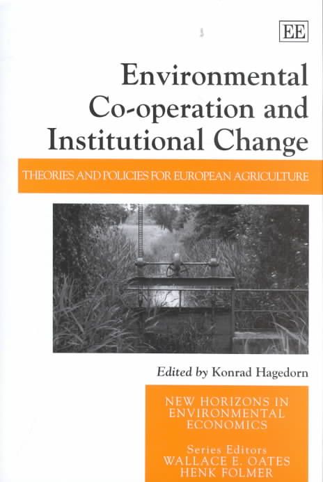 Environmental Co-operation and Institutional Change By Konrad Hagedorn