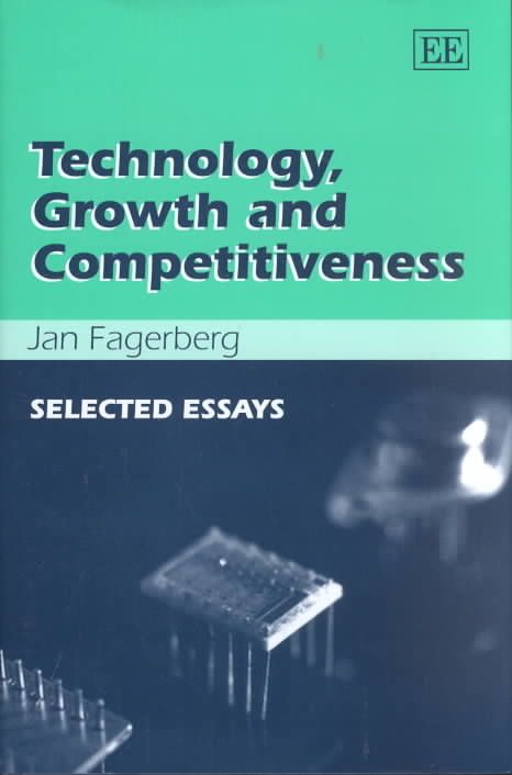 Technology, Growth and Competitiveness By Jan Fagerberg 9781840648591