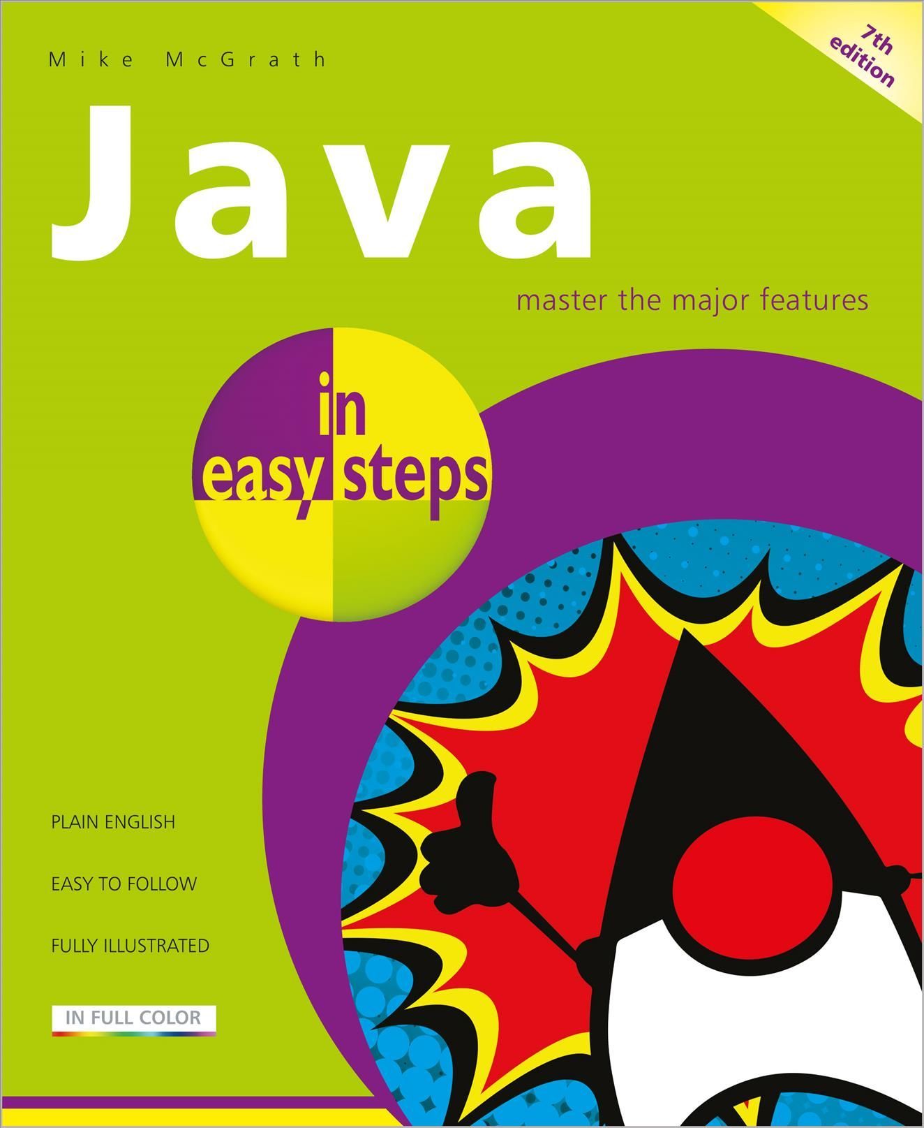 Java in Easy Steps By Mike McGrath 9781840788730 (Paperback)
