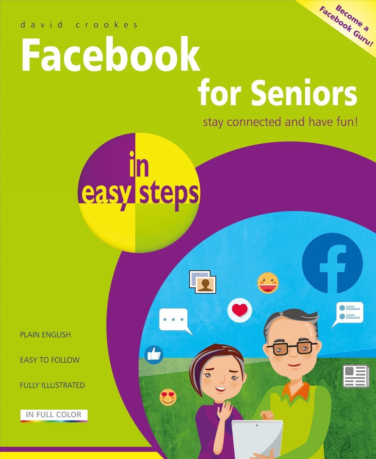 Facebook for Seniors in Easy Steps By David Crookes 9781840789225