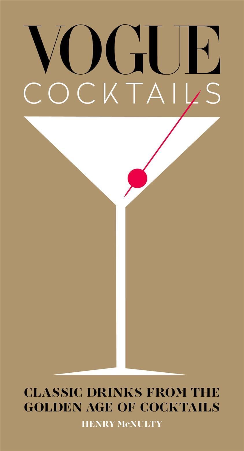 Vogue Cocktails By Henry Mcnulty 9781840918274 (Hardback)