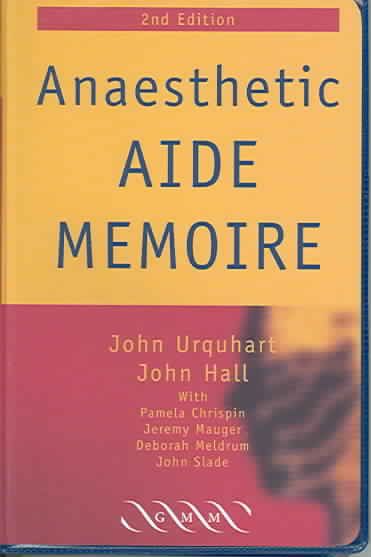 Anaesthetic Aide-Memoire By John Urquhart, John Hall 9781841101927