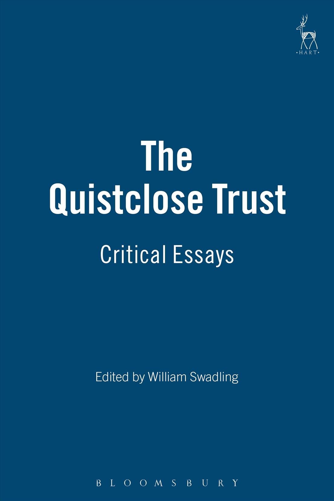 The Quistclose Trust: A Critical Analysis By Swadling, William