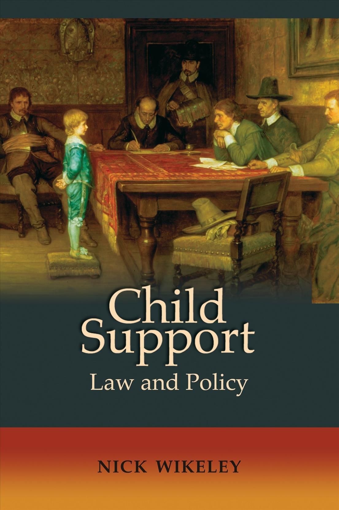 Child Support: Law and Policy By Wikeley, Nicholas 9781841135328