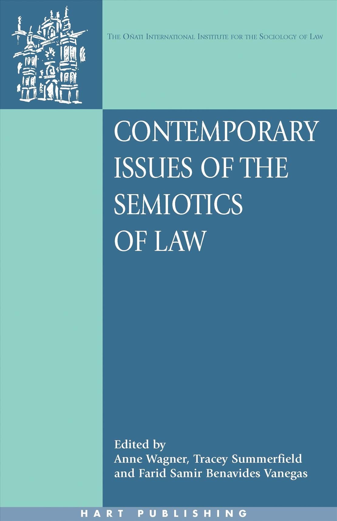 Contemporary Issues of the Semiotics of Law By Wagner, Anne (Hardback)