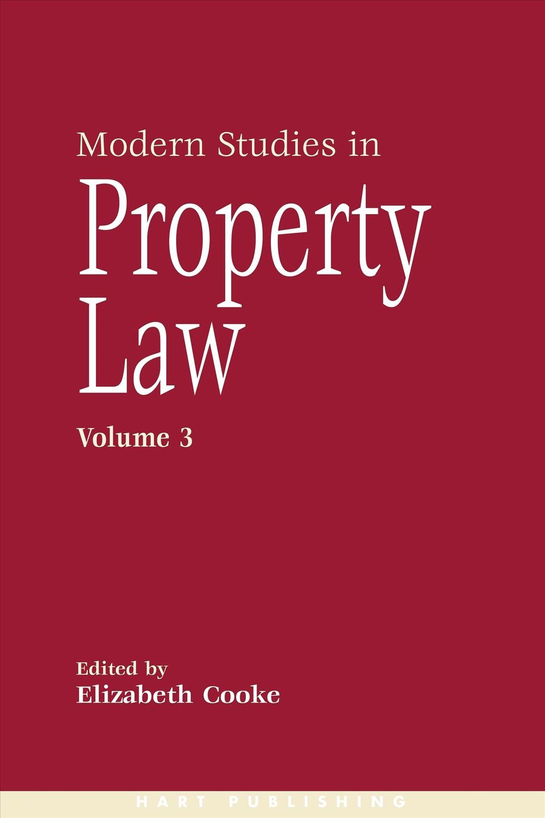 Modern Studies in Property Law: Volume 3 By Cooke, Elizabeth