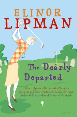 The Dearly Departed By Elinor Lipman 9781841156552 (Paperback)