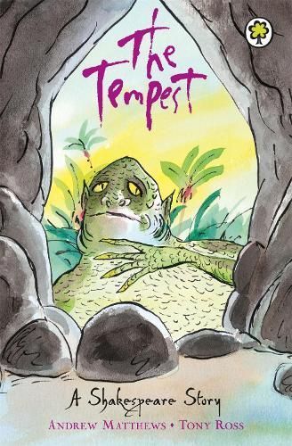 The Tempest By Andrew Matthews, Tony Ross, William Shakespeare