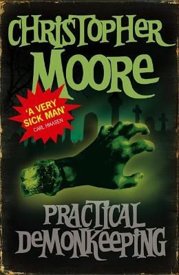 Practical Demonkeeping By Christopher Moore 9781841494470 (Paperback)