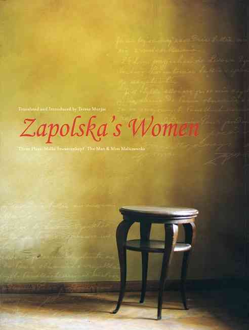 Zapolska's Women By Teresa Murjas 9781841502366 (Paperback)