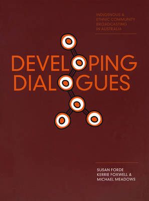 Developing Dialogues By Susan Forde, Kerrie Foxwell, Michael Meadows