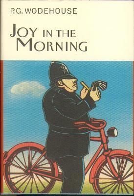 Joy in the Morning By P. G. Wodehouse 9781841591155 (Hardback)