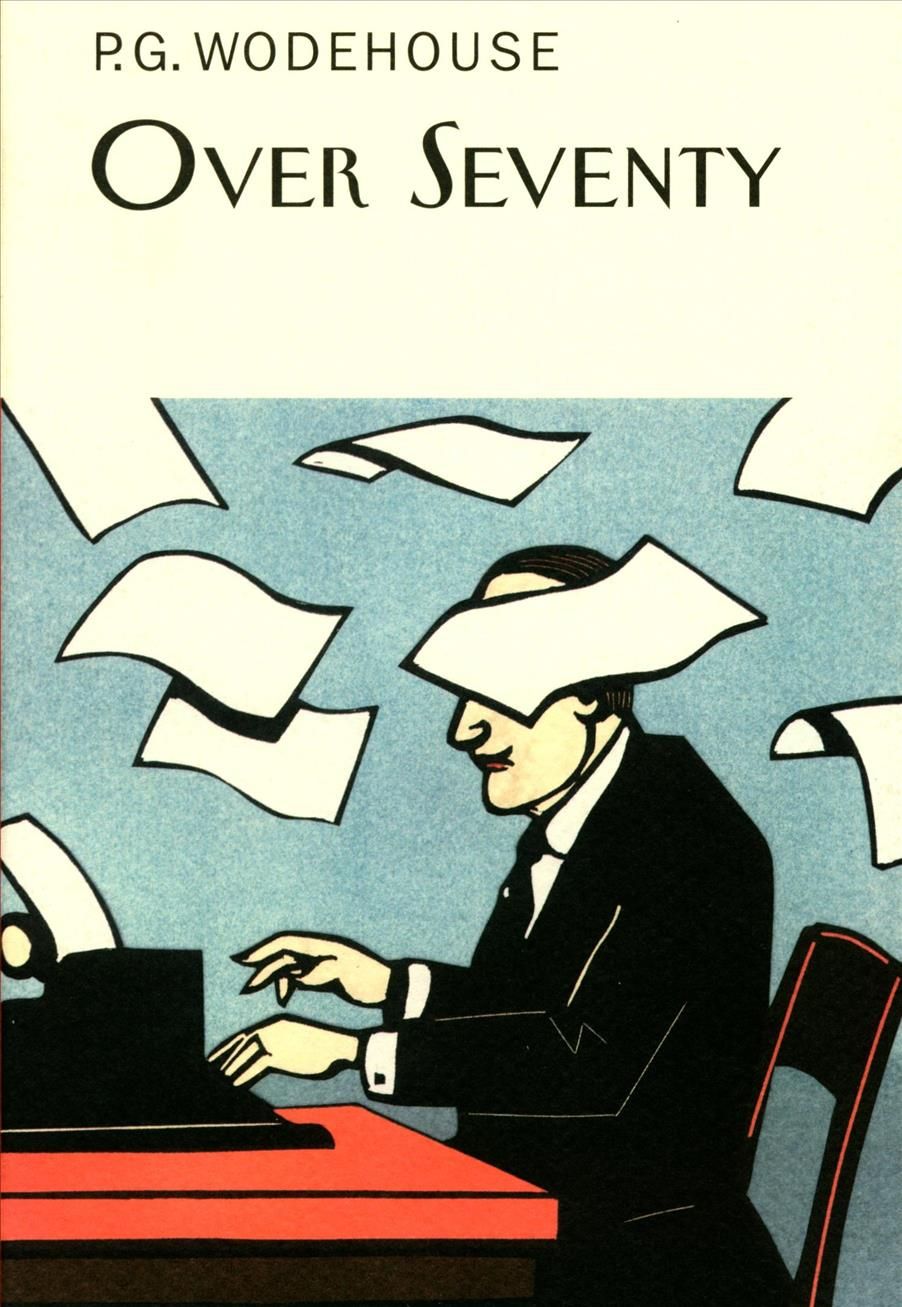 Over Seventy By P. G. Wodehouse 9781841591940 (Hardback)