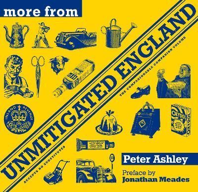 More from Unmitigated England By Peter Ashley 9781841592749 (Hardback)