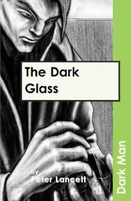The Dark Glass By Peter Lancett, Jan Pedroietta 9781841674216