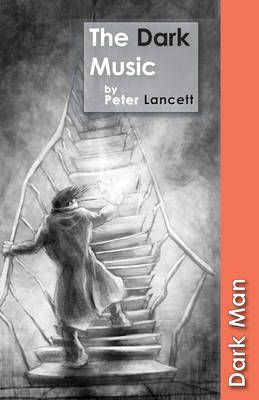 The Dark Music By Peter Lancett 9781841677491 (Paperback)