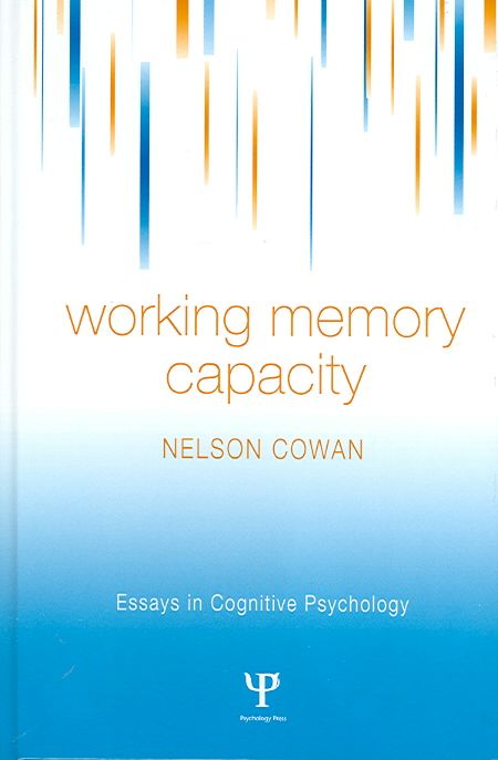 Working Memory Capacity By Nelson Cowan 9781841690971 (Hardback)