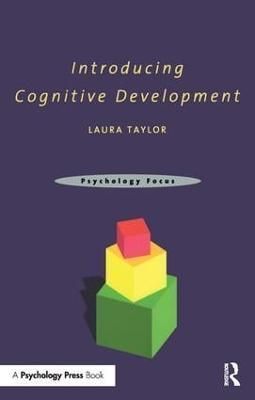 Introducing Cognitive Development By Taylor, Laura 9781841693538
