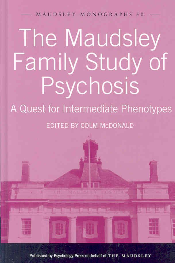 The Maudsley Family Study of Psychosis 9781841697345 (Hardback)