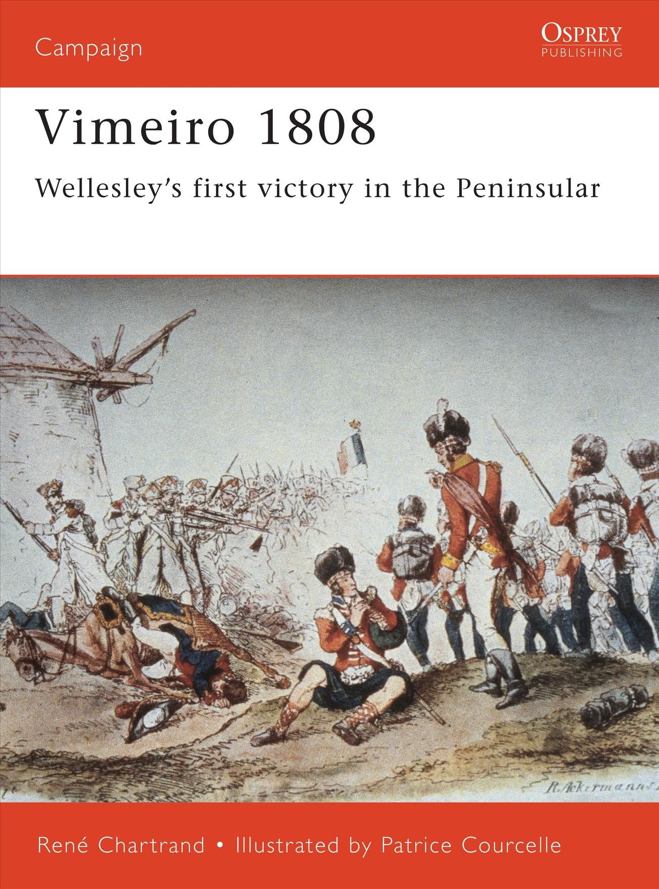 Vimeiro, 1808 By René Chartrand, Patrice Courcelle, David G. Chandler