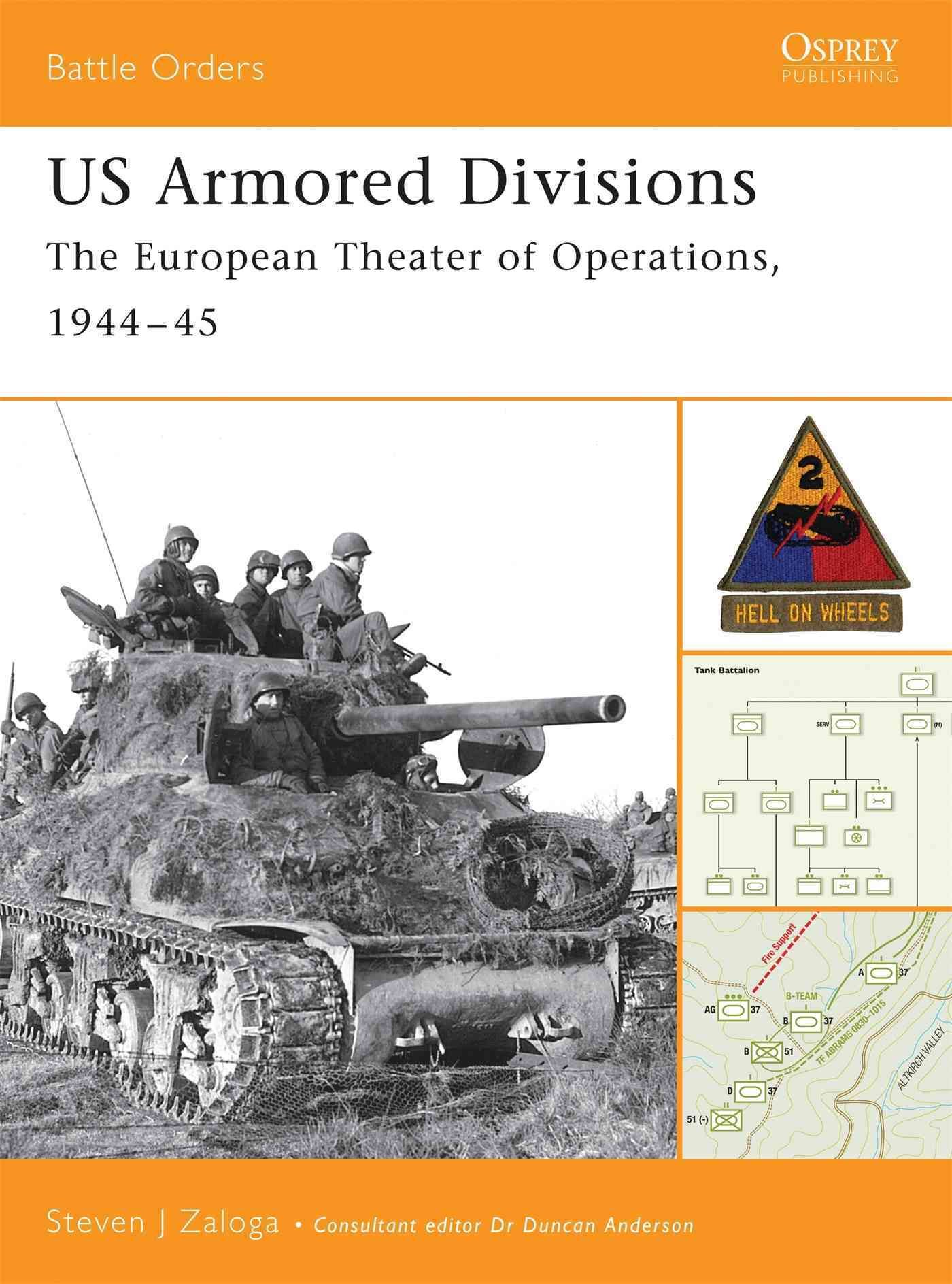 US Armored Divisions By Steve Zaloga, Duncan Anderson 9781841765648