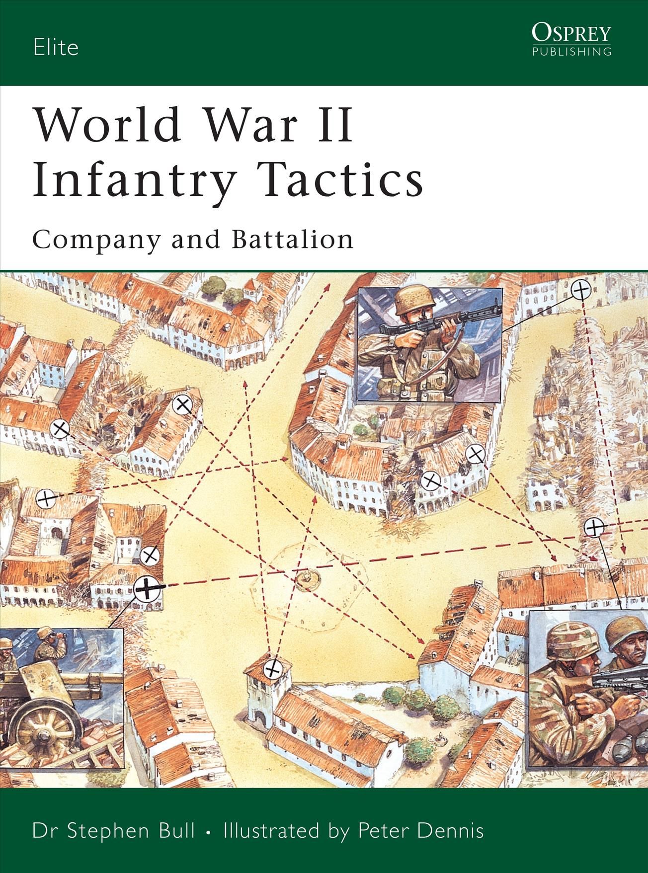 World War II Infantry Tactics 9781841766638 (Paperback)