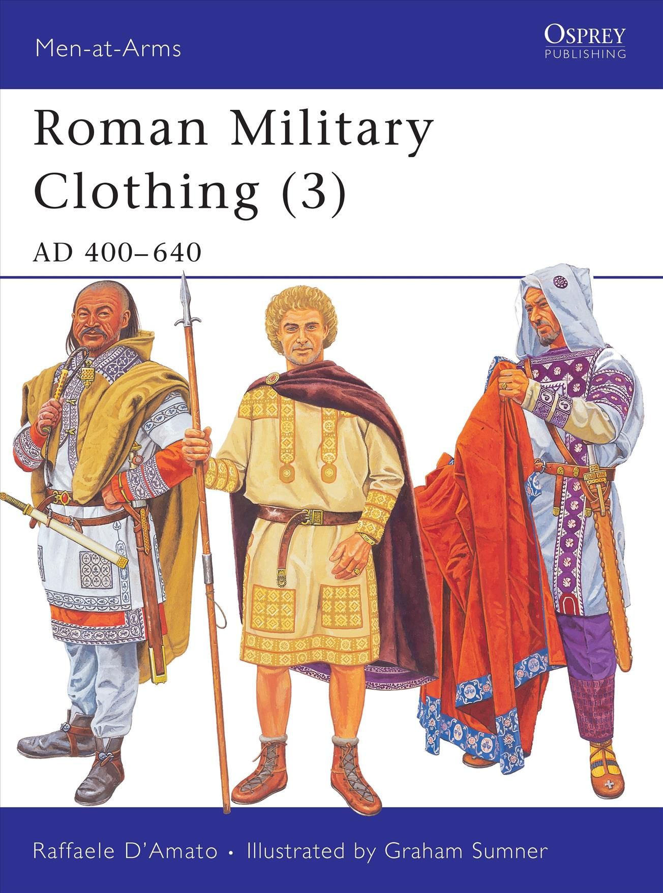 Roman Military Clothing By Raffaele Amato, Graham Sumner 9781841768434
