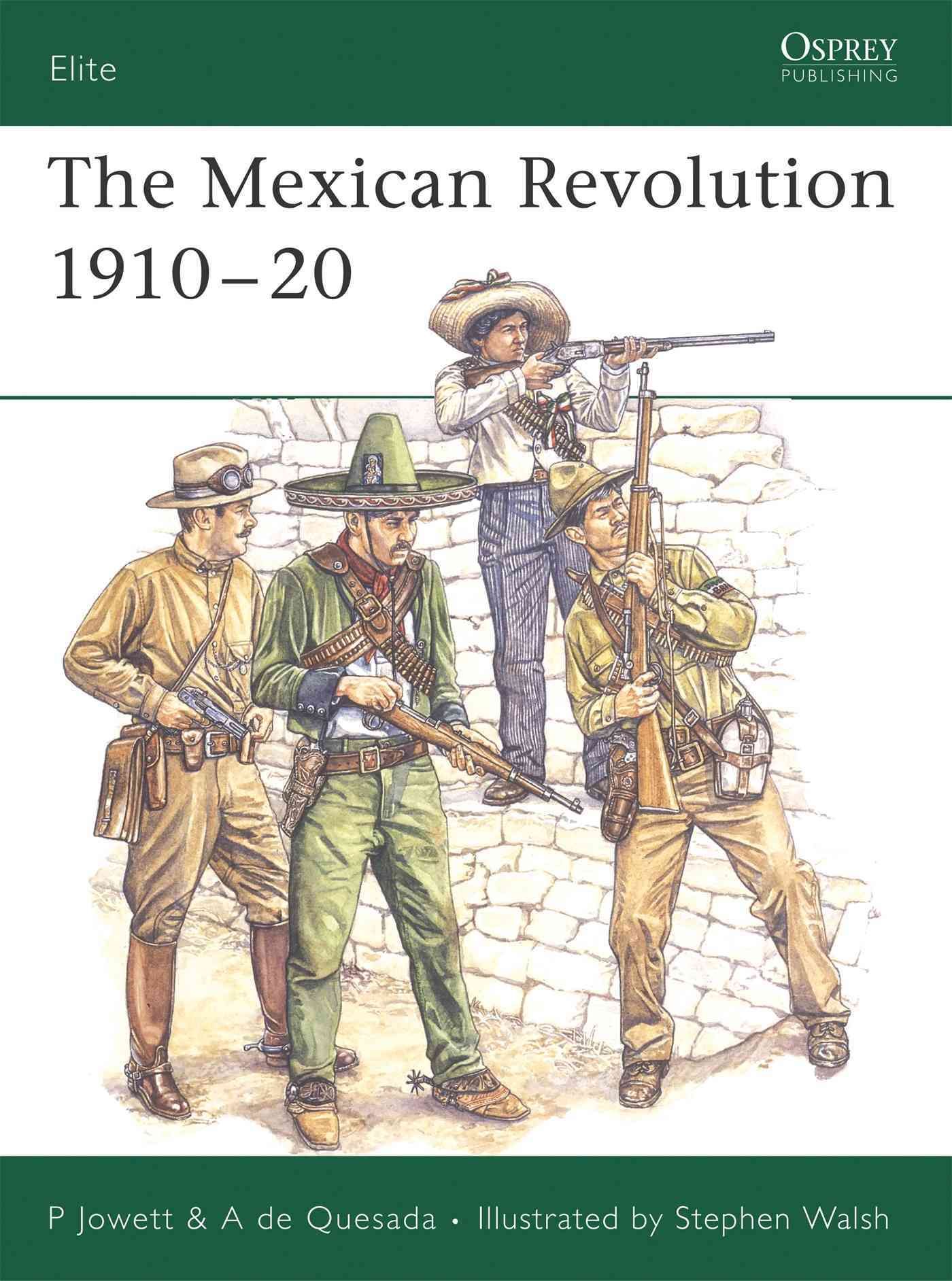 The Mexican Revolution, 1910-20 9781841769899 (Paperback)
