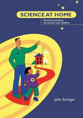 Science at Home By John Stringer 9781841900278 (Paperback)