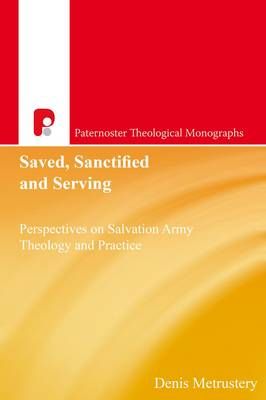 Saved, Sanctified and Serving By Denis Metrustery 9781842278451