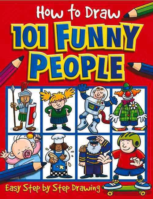 How to Draw 101 Funny People 9781842297391 (Paperback)