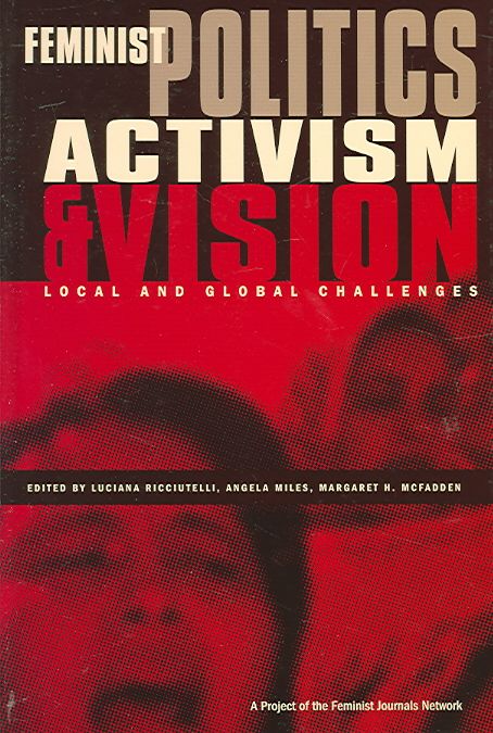 Feminist Politics, Activism and Vision By Luciana Ricciutelli