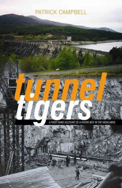 Tunnel Tigers By Patrick, 1934- Campbell 9781842820728 (Paperback)