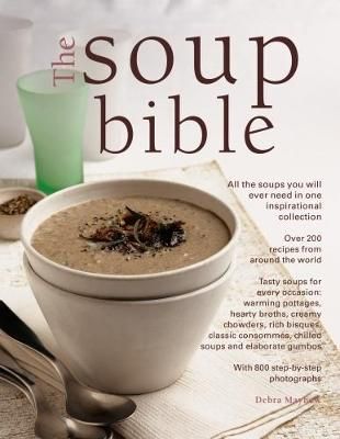 The Soup Bible By Debra Mayhew (editor) 9781843098058 (Paperback)