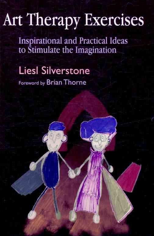 Art Therapy Exercises By Liesl Silverstone 9781843106951 (Paperback)