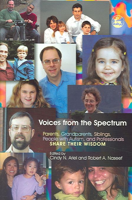 Voices from the Spectrum By Cindy N. Ariel, Robert A. Naseef
