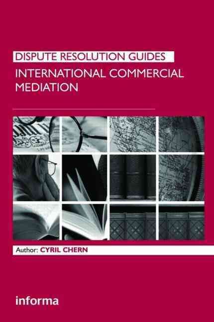 International Commercial Mediation By Cyril Chern 9781843117599
