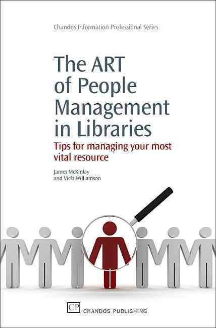 The Art of People Management in Libraries 9781843344230 (Paperback)