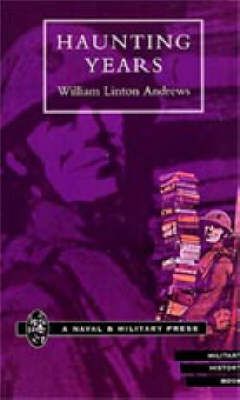 Haunting Years By William Linton Andrews 9781843421313 (Paperback)