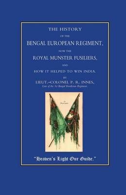 Royal Munster Fusiliers (101 and 104) By Lieut Col P R Innes