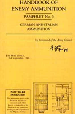 Handbook of Enemy Ammunition Pamphlet Number 3 (September 1941)