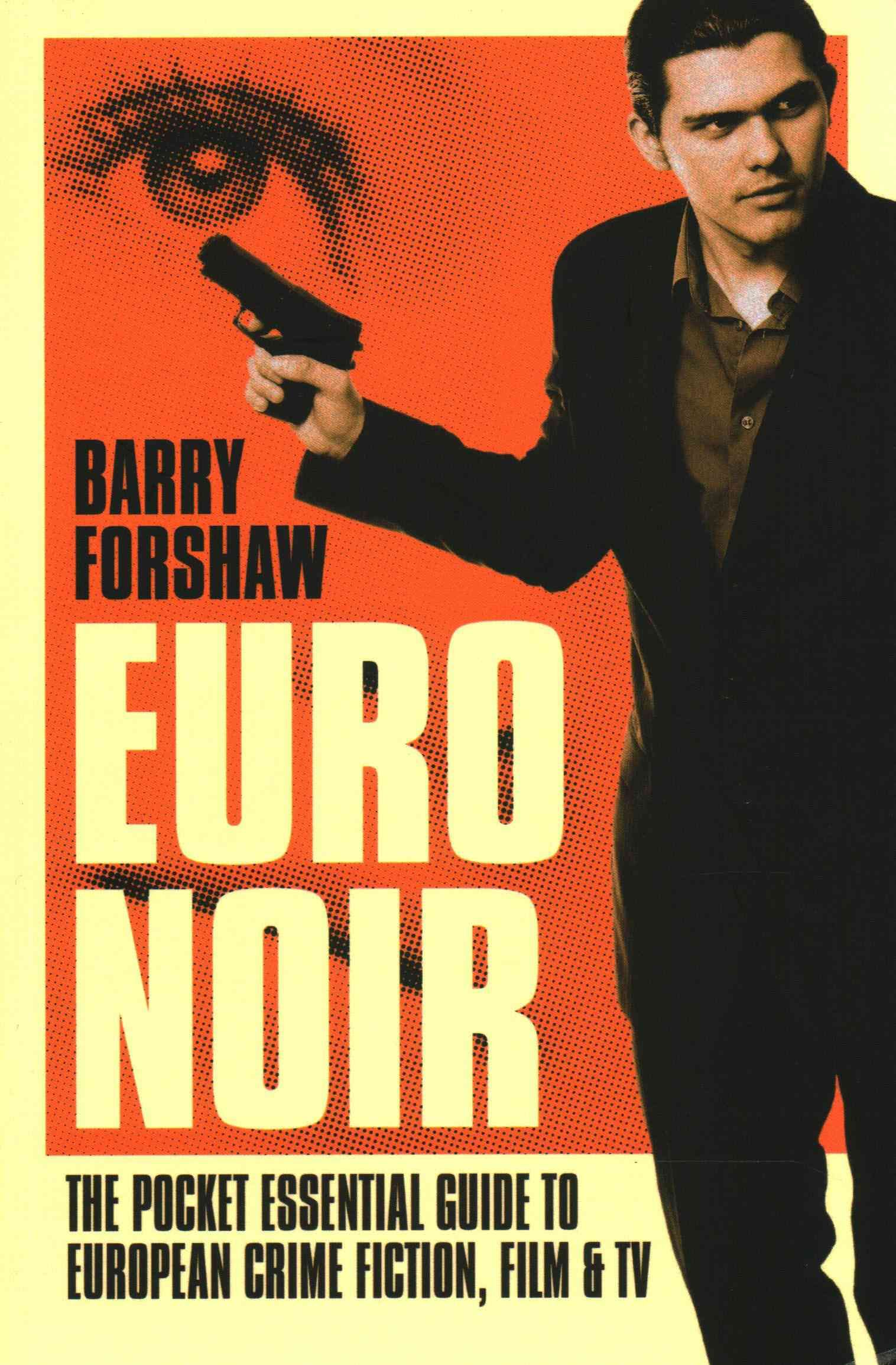 Euro Noir By Barry Forshaw 9781843442455 (Paperback)
