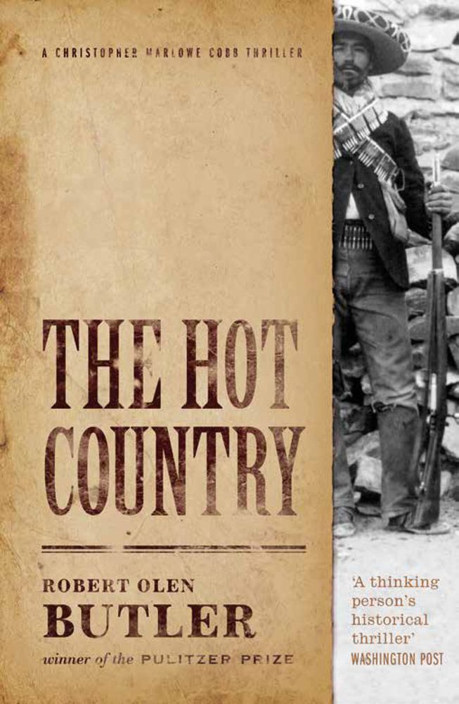 The Hot Country By Robert Olen Butler 9781843445630 (Paperback)
