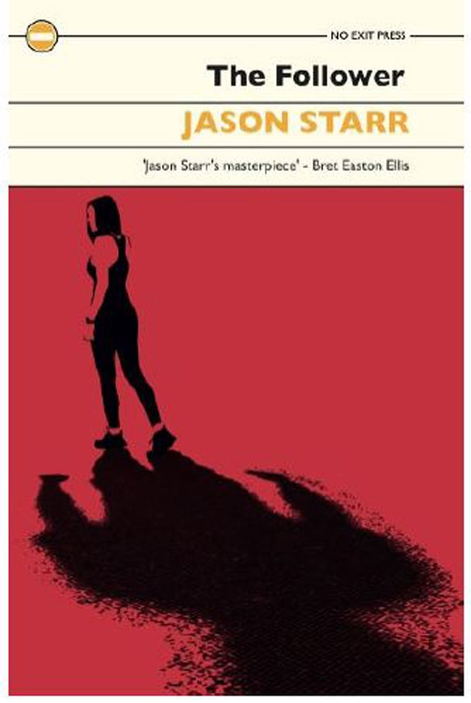 The Follower By Jason Starr 9781843447054 (Paperback)