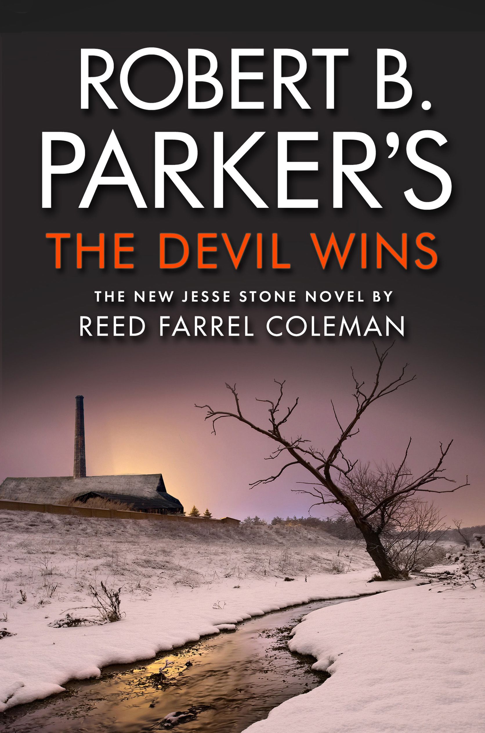 Robert B. Parker's The Devil Wins By Reed Farrel Coleman 9781843448464
