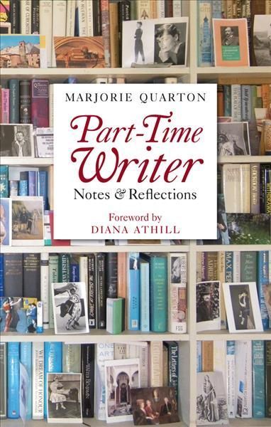 Part-Time Writer By Marjorie Quarton 9781843511663 (Paperback)