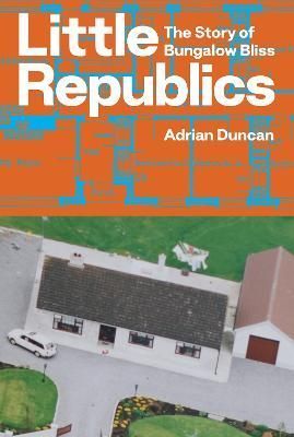 Little Republics By Adrian Duncan 9781843518488 (Paperback)
