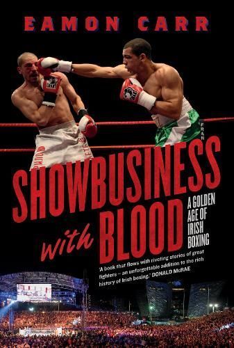 Showbusiness With Blood By Eamon Carr 9781843518730 (Paperback)