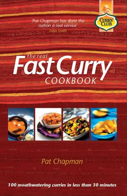 The Real Fast Curry Cookbook By Pat Chapman 9781843581499 (Paperback)